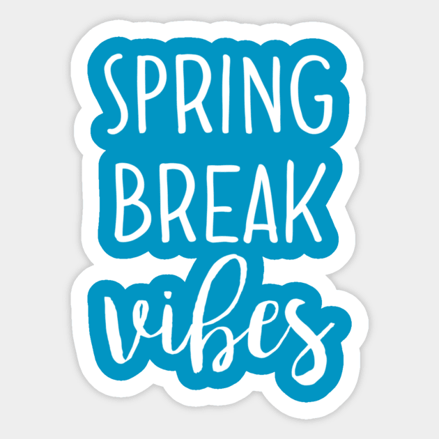 Spring Break Vibes Sticker by chrissyloo